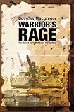 Warrior's Rage: The Great Tank Battle of 73 Easting by 