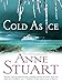 Cold as Ice (Ice Series Book 2)
