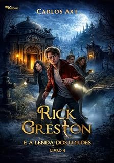 Livro Rick Greston e a Lenda dos Lordes