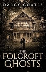 The Folcroft Ghosts