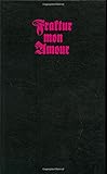 Fraktur Mon Amour