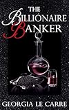The Billionaire Banker (Volume 1)