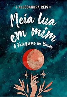 Livro Meia lua em mim: A Falciforme em versos