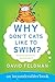Why Don't Cats Like to Swim?: An Imponderables Book (Imponderables Series, 1)