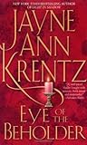 Front cover for the book Eye of the Beholder by Jayne Ann Krentz