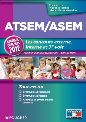 atsem/asem les nouveaux concours externes, internes et 3e voie nouveaux concours 2012 by (Paperback)