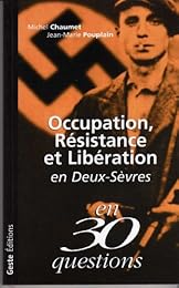Occupation, Résistance et Libération en Deux-Sèvres