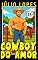Livro COWBOY DO AMOR (ROBERTO, MEU COWBOY Livro 1)