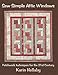 Sew Simple Attic Windows: Patchwork Techniques for the 21st Century (Landauer) by 