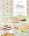 Butter Baked Goods: Nostalgic Recipes From a Little Neighborhood Bakery: A Cookbook by Rosie Daykin