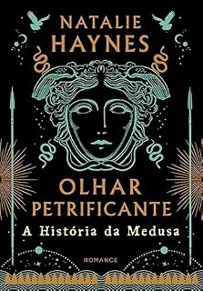 Livro Olhar petrificante: A história da Medusa