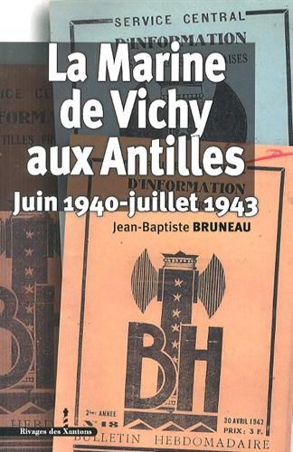 La  Marine de Vichy aux Antilles