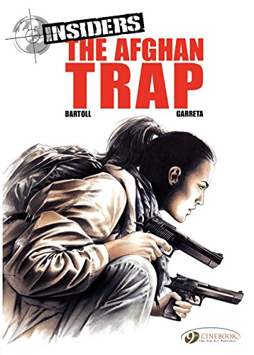 Insiders - Volume 3 - The Afghan Trap by Jean-Claude Bartoll