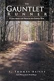 The Gauntlet Runner: A Tale from the French and Indian War
