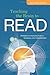 Teaching the Brain to Read: Strategies for Improving Fluency, Vocabulary, and Comprehension