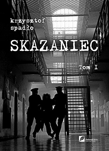 Skazaniec t.1
