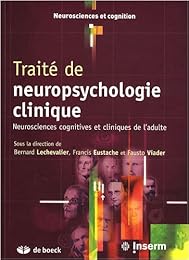 Traité de neuropsychologie clinique