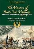 Memoirs of Baron von Müffling: A Prussian Officer in the Napoleonic Wars (Napoleonic Library) by 