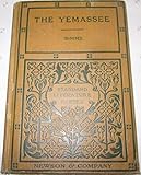 The Yemassee (Standard Literature Series) by