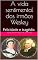 Livro A vida sentimental dos irmãos Wesley: Felicidade e tragédia