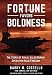 Fortune Favors Boldness: The Story of Naval Valor During Operation Iraqi Freedom by