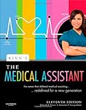 Kinn's The Medical Assistant: An Applied Learning Approach, 11e (Medical Assistant (Kinn's))