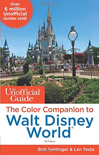 Download The Unofficial Guide: The Color Companion to Walt Disney World Download The Unofficial Guide: The Color Companion to Walt Disney World
