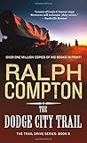 The Dodge City Trail (Trail Drive, No.8) by Ralph Compton