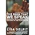 The Skin That We Speak: Thoughts on Language and Culture in the Classroom