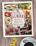 Eat Like a Gilmore: The Unofficial Cookbook for Fans of Gilmore Girls by Kristi Carlson, Bonnie Matthews