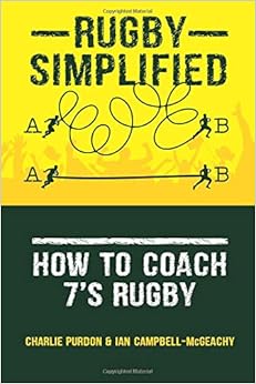 Rugby Simplified: How to Coach 7's Rugby