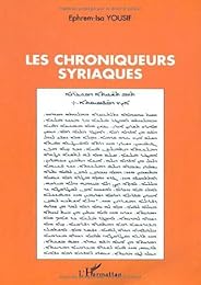 Les  chroniqueurs syriaques