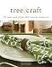 Tree Craft: 35 Rustic Wood Projects That Bring the Outdoors In (Fox Chapel Publishing) Elegant, One-of-a-Kind Decor from Found Wood, Including Lamps, Clocks, Planters, Photo Frames, Games, and More