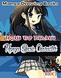 Manga Drawing Books: How to Draw Manga Characters Book 2: Learn Japanese Manga Eyes And Pretty Manga Face (Drawing Manga Books : Pencil Drawings for Beginners 3)