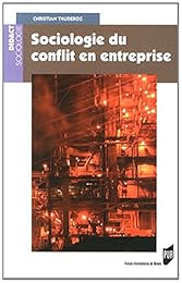 Sociologie du conflit en entreprise