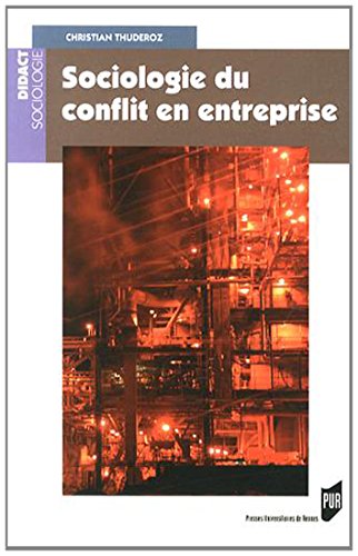 Sociologie du conflit en entreprise