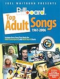 Joel Whitburn Presents Billboard Top Adult Songs 1961-2006 by 