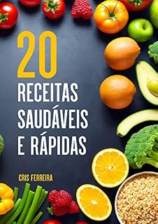 Livro 20 receitas saudáveis e rápidas