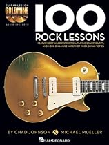 100 Rock Lessons: Guitar Lesson Goldmine Series