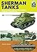 Sherman Tanks of the British Army and Royal Marines: Normandy Campaign 1944 (TankCraft) by