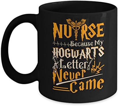 Nursing Mugs, Nurse Because My Letter Never Came Mug RN CNA LPN RRT … 11 oz - 15 oz Ceramic Coffee mugs, Tea cups - Funny Gift for family, friend on birthday, national nurse day