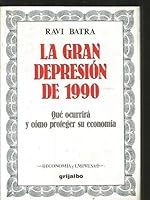 Gran Depresion De 1990, La 8425319811 Book Cover