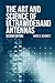 The Art and Science of Ultrawideband Antennas, Second Edition (Artech House Antennas and Electromagnetics Analysis Library) by Hans G. Schantz