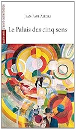 Le  palais des cinq sens