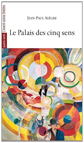 Le  palais des cinq sens