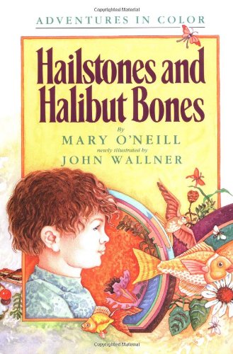 Hailstones and Halibut Bones (Adventures in Color) 0440840627 Book Cover