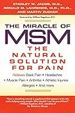The Miracle of MSM: The Natural Solution for Pain