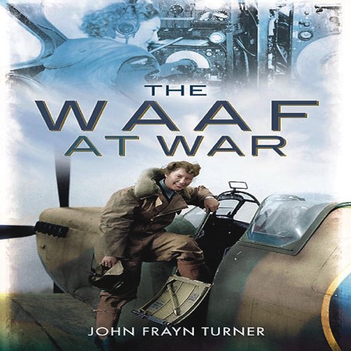 The WAAF at War