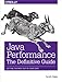 Java Performance: The Definitive Guide: Getting the Most Out of Your Code