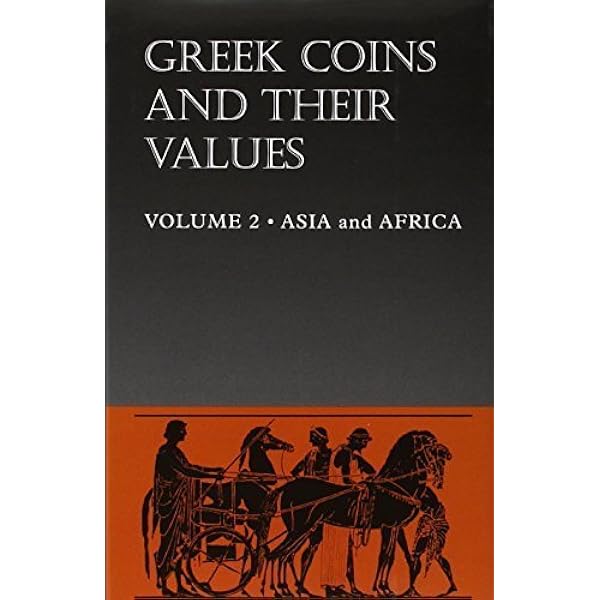 Greek Coins and Their Values: Volume 2 - Asia and Africa